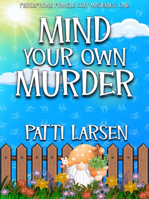 cover image of Mind Your Own Murder